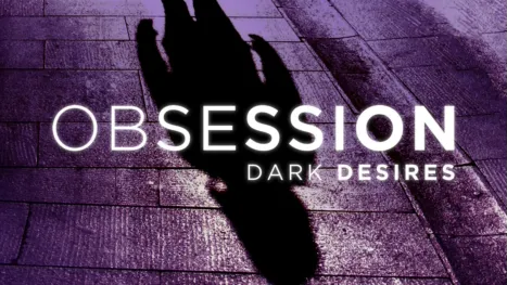 thumbnail - Obsession: Dark Desires