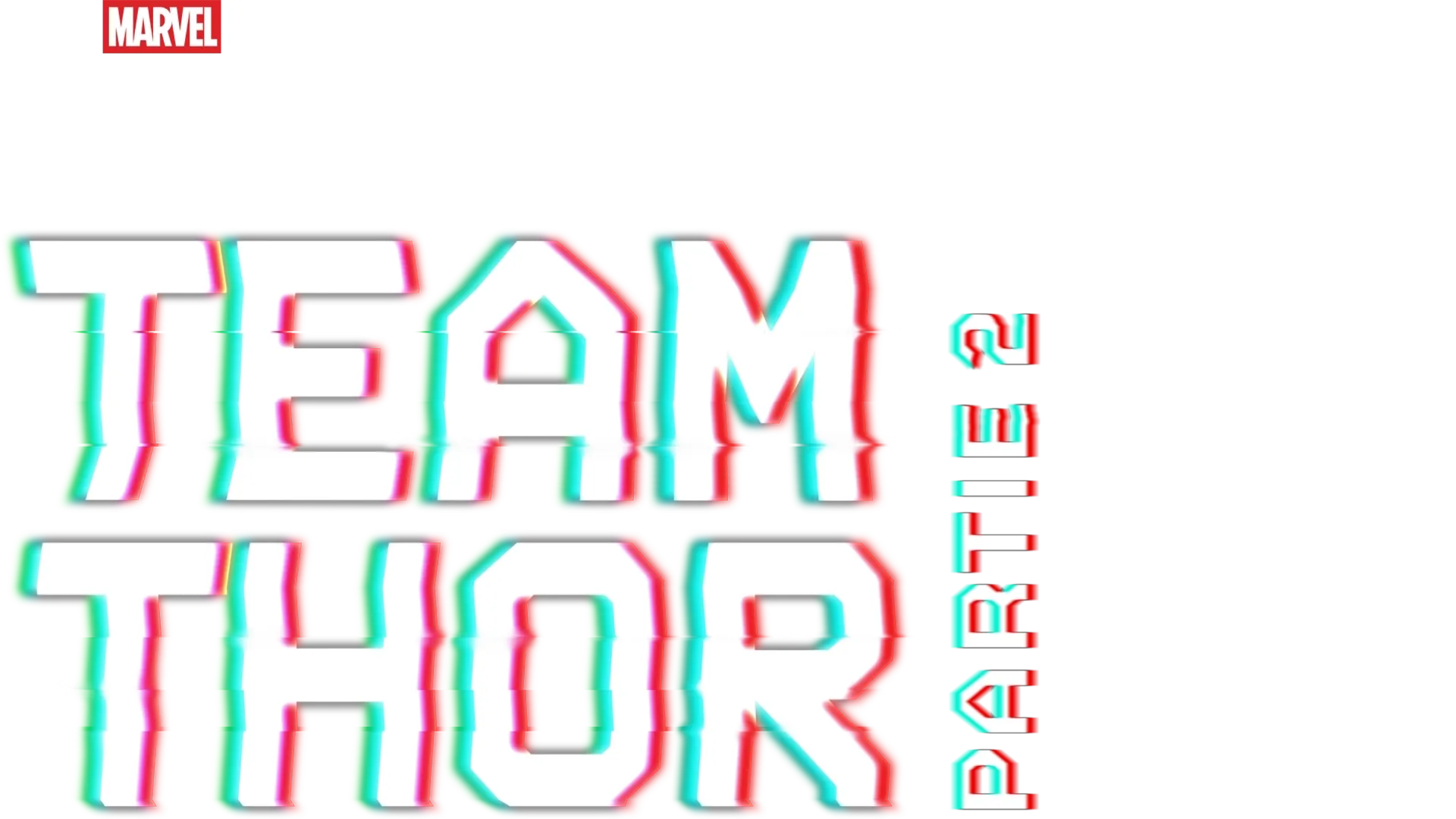 Team Thor : Partie 2