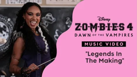 thumbnail - "Legends In The Making" | ZOMBIES 4: El origen de los vampiros Videoclip