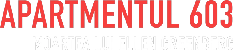 Apartmentul 603: Moartea lui Ellen Greenberg