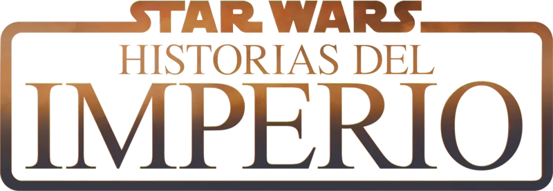 Star Wars: Historias del Imperio.