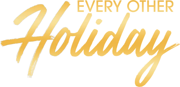 Every Other Holiday