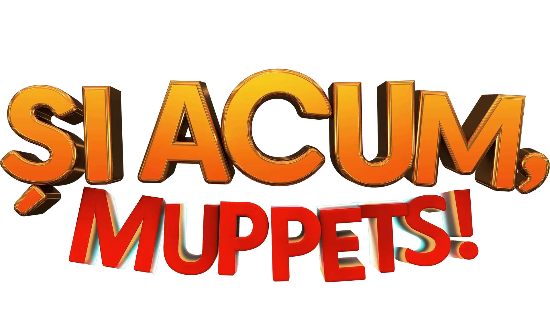 Și acum, Muppets!