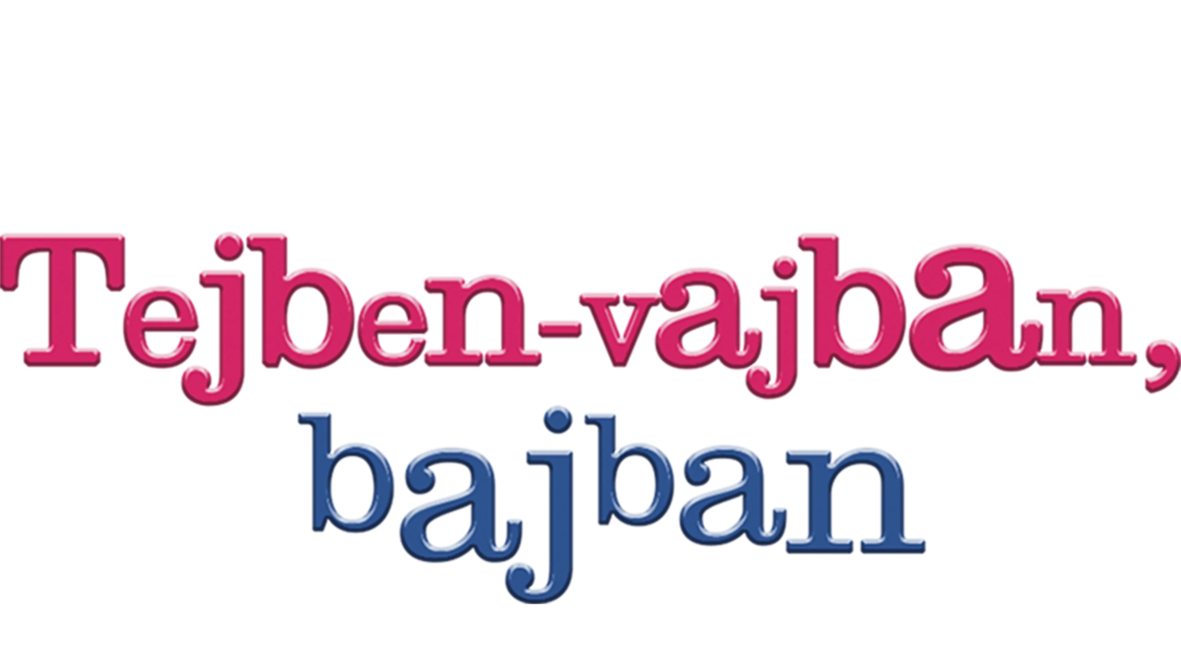 Tejben-vajban, bajban / Tejben fürdünk