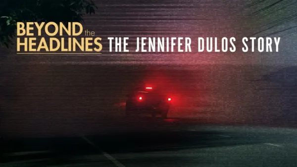 thumbnail - Beyond the Headlines: The Jennifer Dulos Story