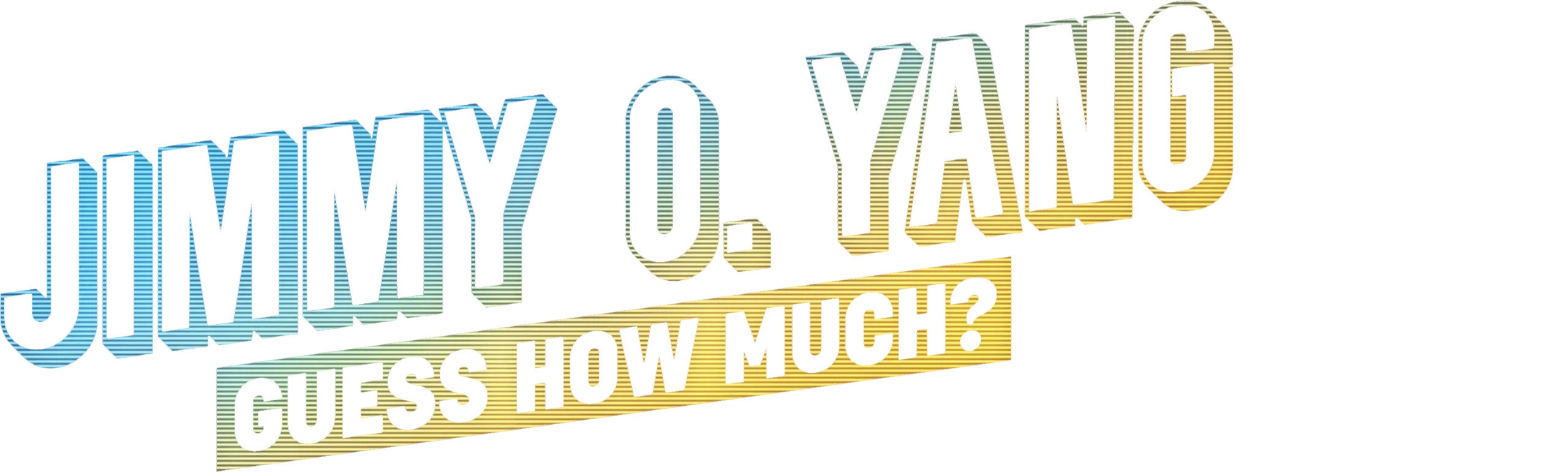 Jimmy O. Yang: Guess How Much?