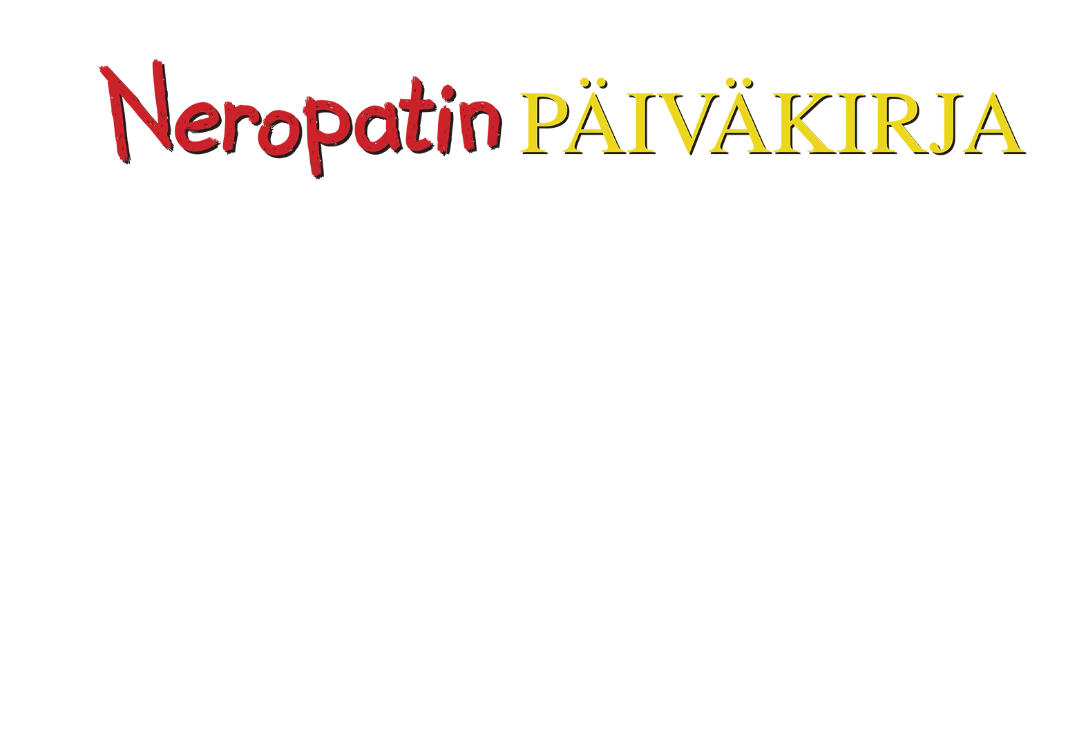 Neropatin päiväkirja: Isoveli isottelee