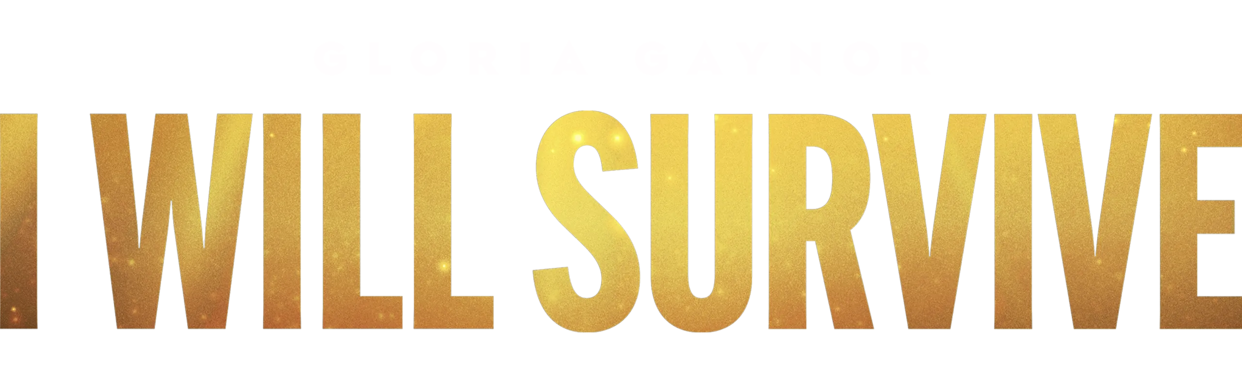 Gloria Gaynor: I Will Survive