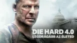 thumbnail - Die Hard 4.0 - Legdrágább az életed