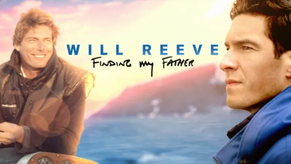thumbnail - Will Reeve: Finding My Father