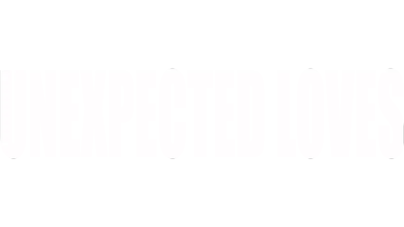 Unexpected Loves