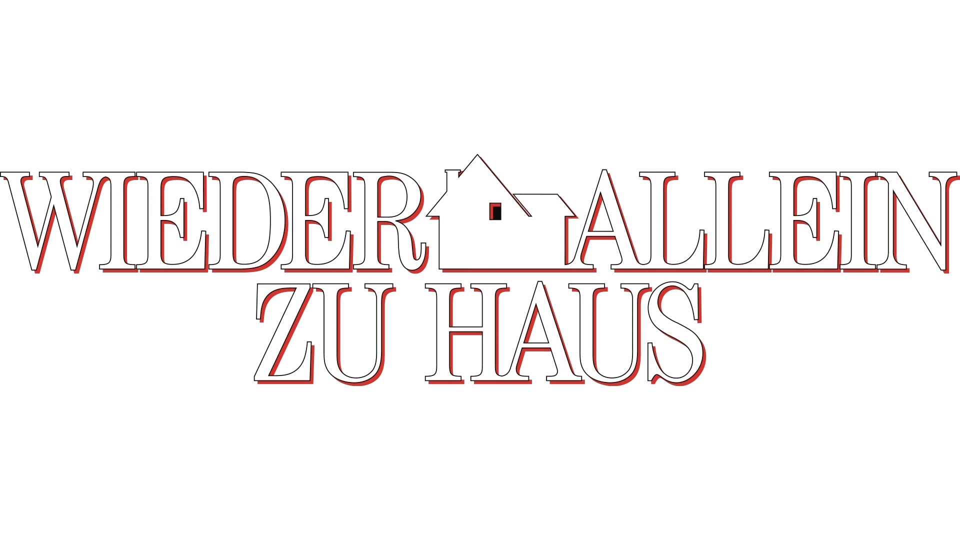 Wieder allein zu Haus