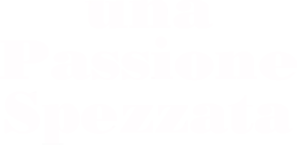 Una passione spezzata