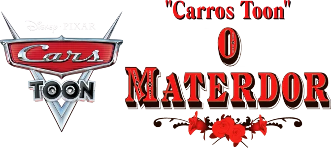 "Carros Toon"-O Materdor"
