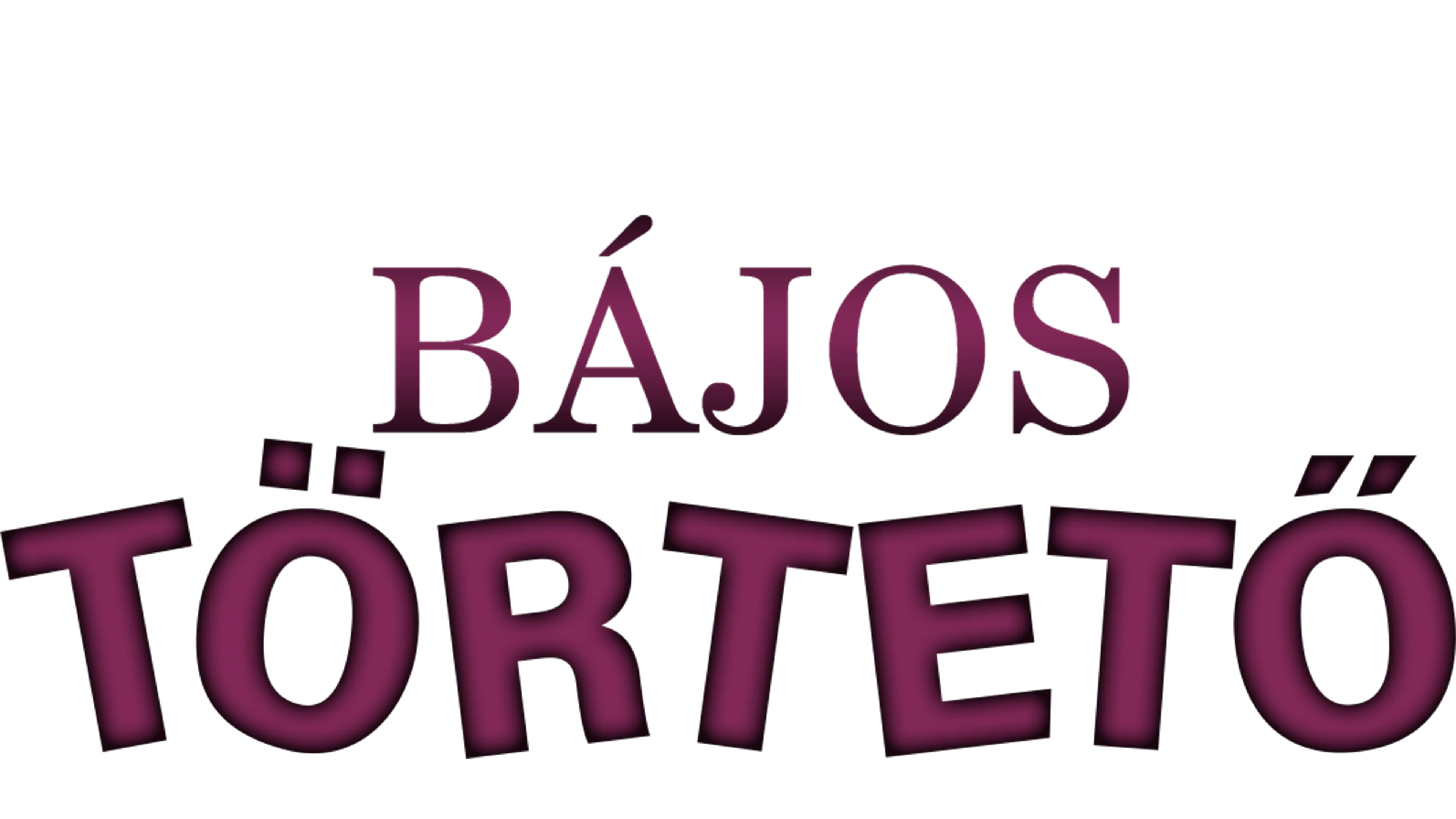 Bájos törtető