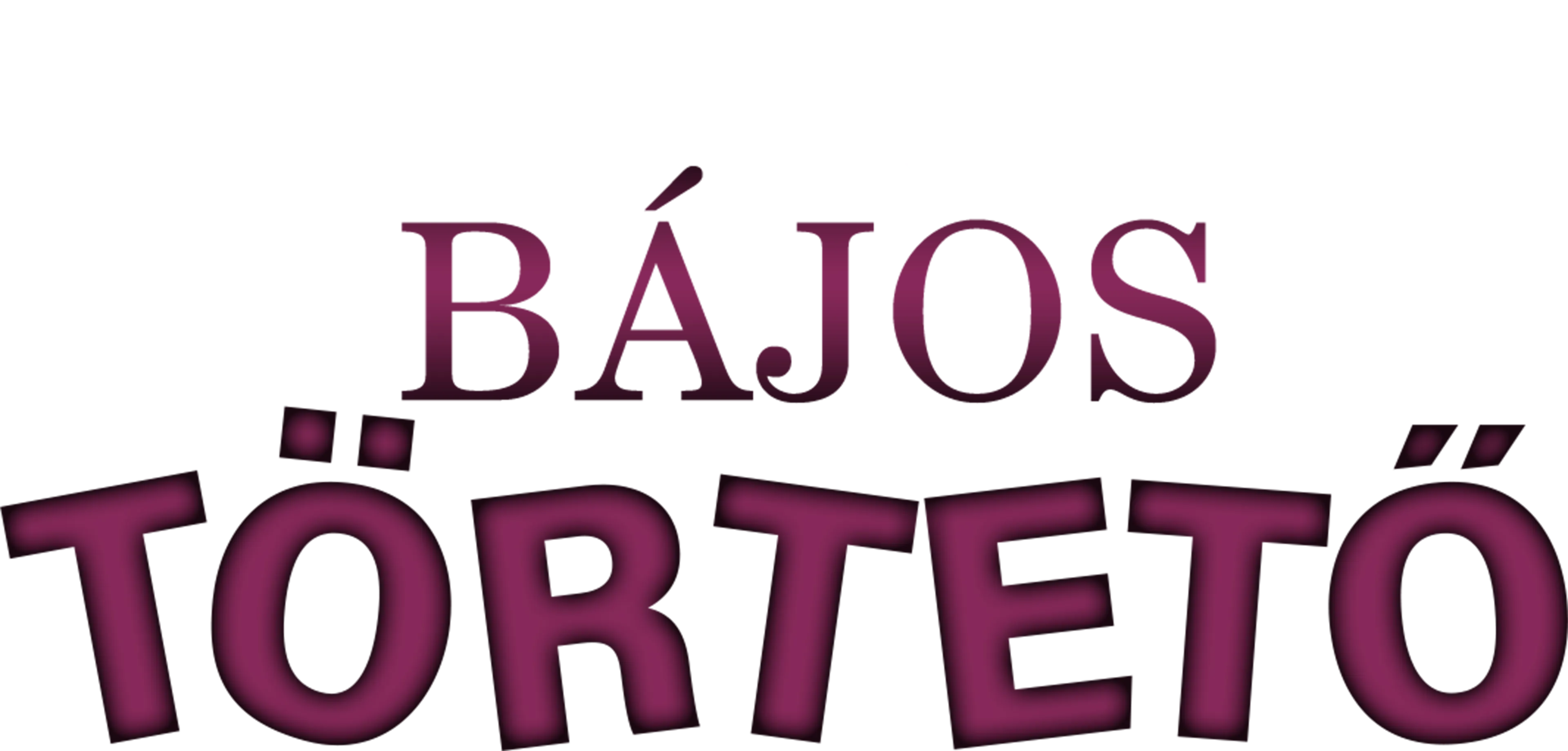 Bájos törtető