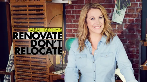 thumbnail - Sarah Beeny's Renovate Don't Relocate