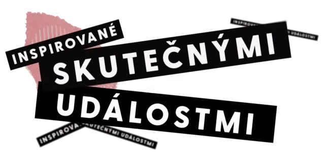 Inspirované skutečnými událostmi