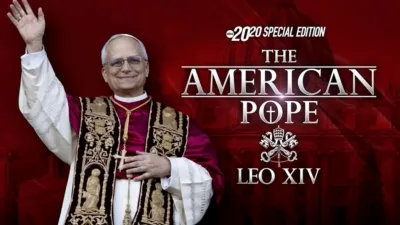 thumbnail - The American Pope: Leo XIV -- Special Edition of 20/20