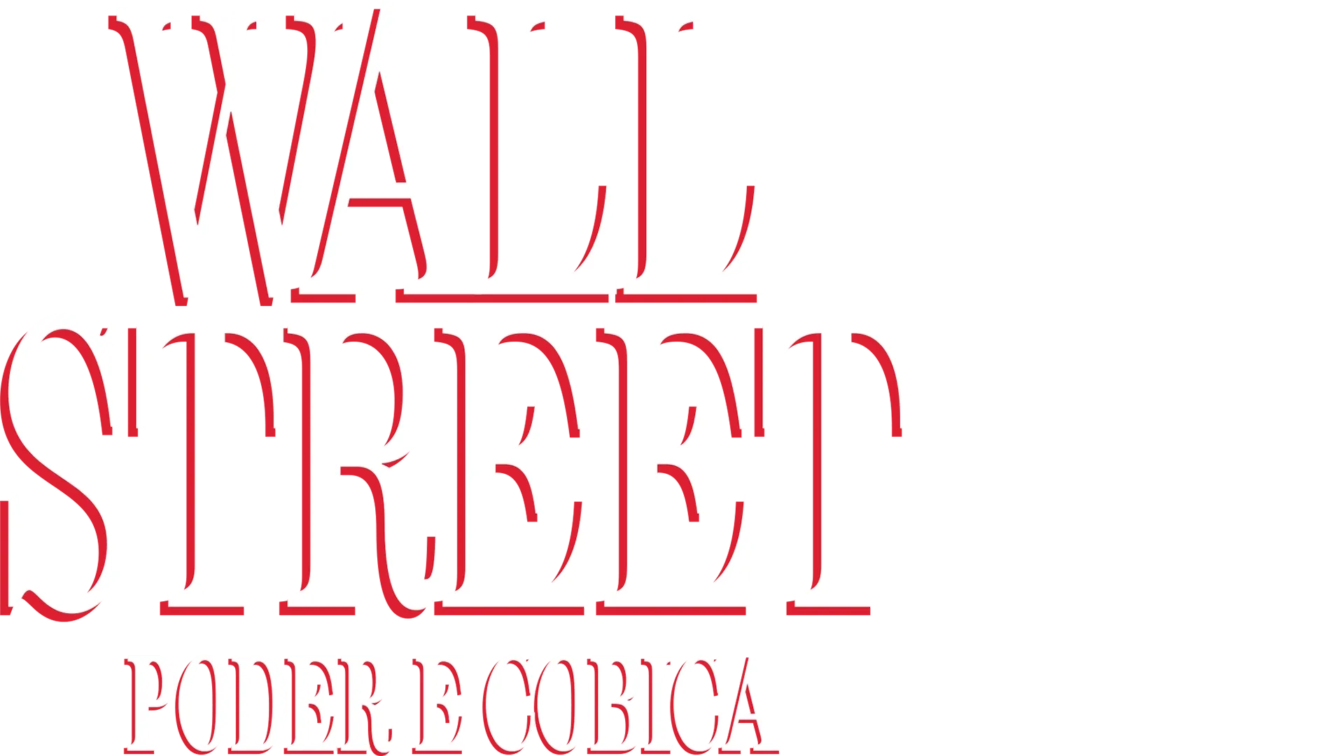 Wall Street Poder E Cobiça
