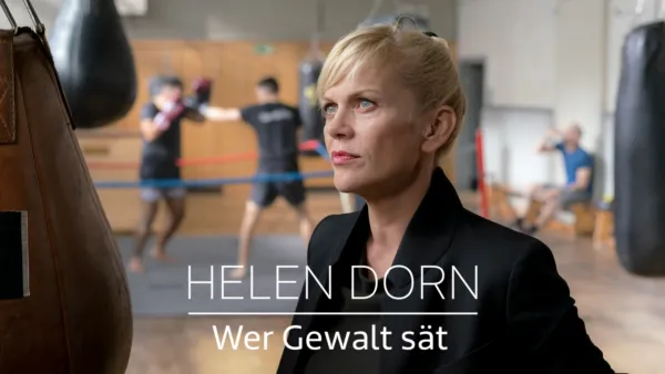 thumbnail - Helen Dorn - Wer Gewalt sät?