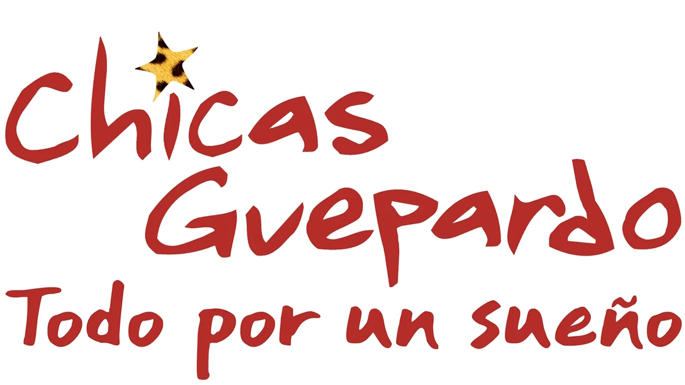 Chicas Guepardo: Todo por un sueño