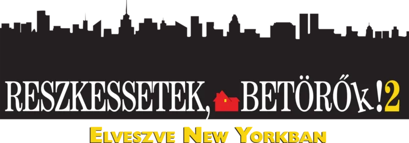 Reszkessetek, betörők! 2. – Elveszve New Yorkban