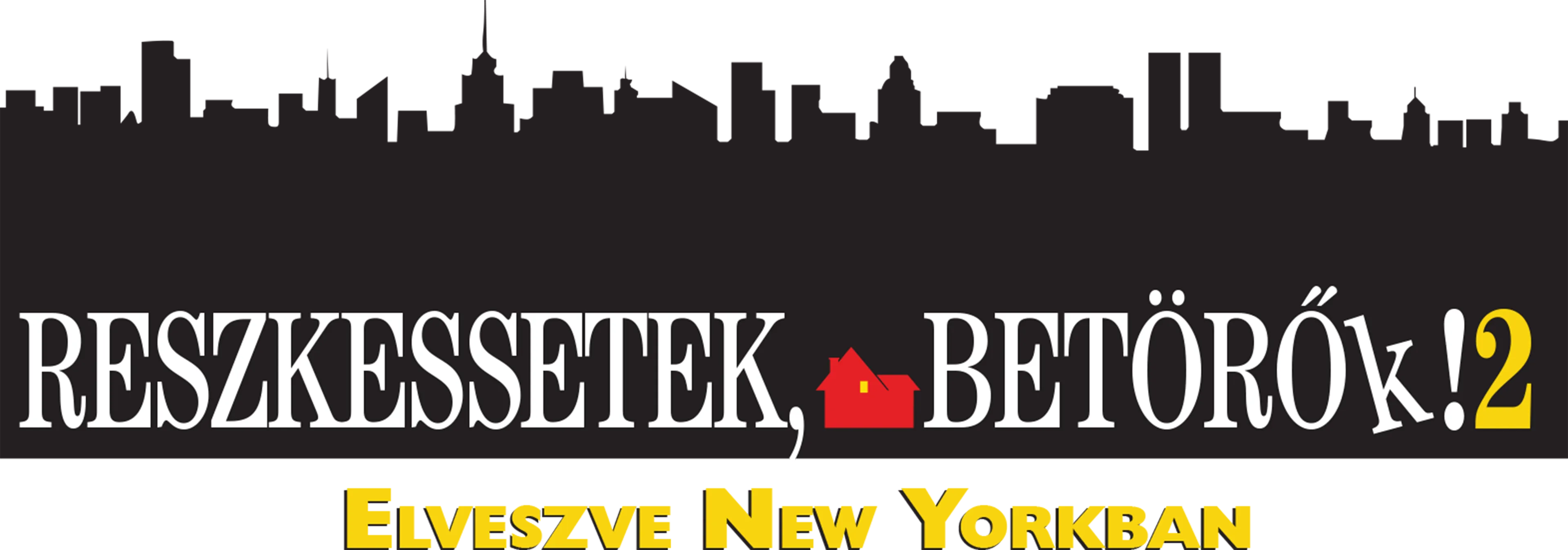 Reszkessetek, betörők! 2. – Elveszve New Yorkban