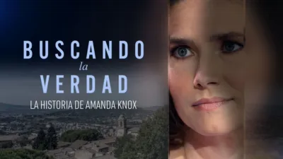 Buscando la verdad: La historia de Amanda Knox