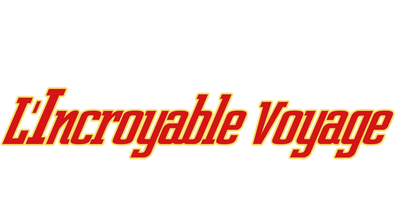 L’incroyable voyage