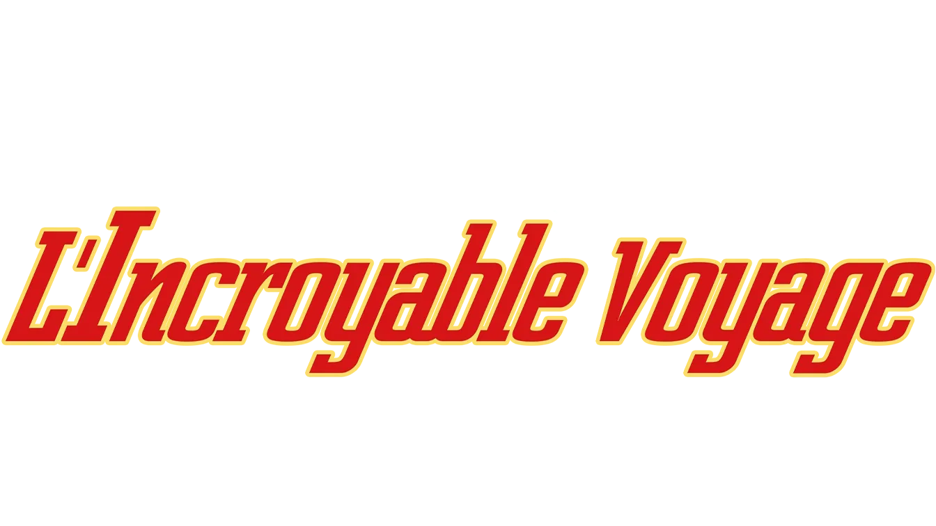 L’incroyable voyage