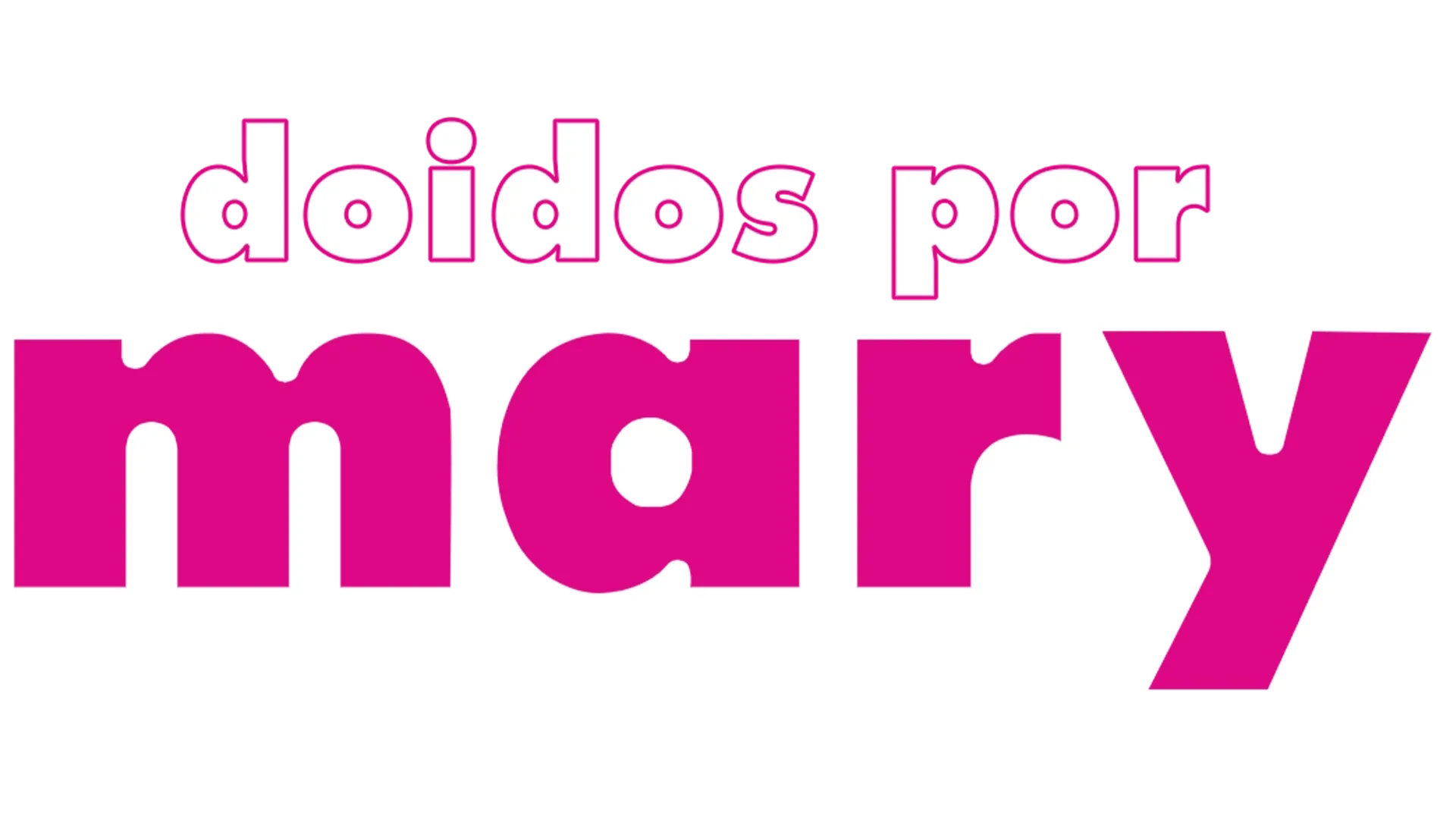 Doidos por Mary