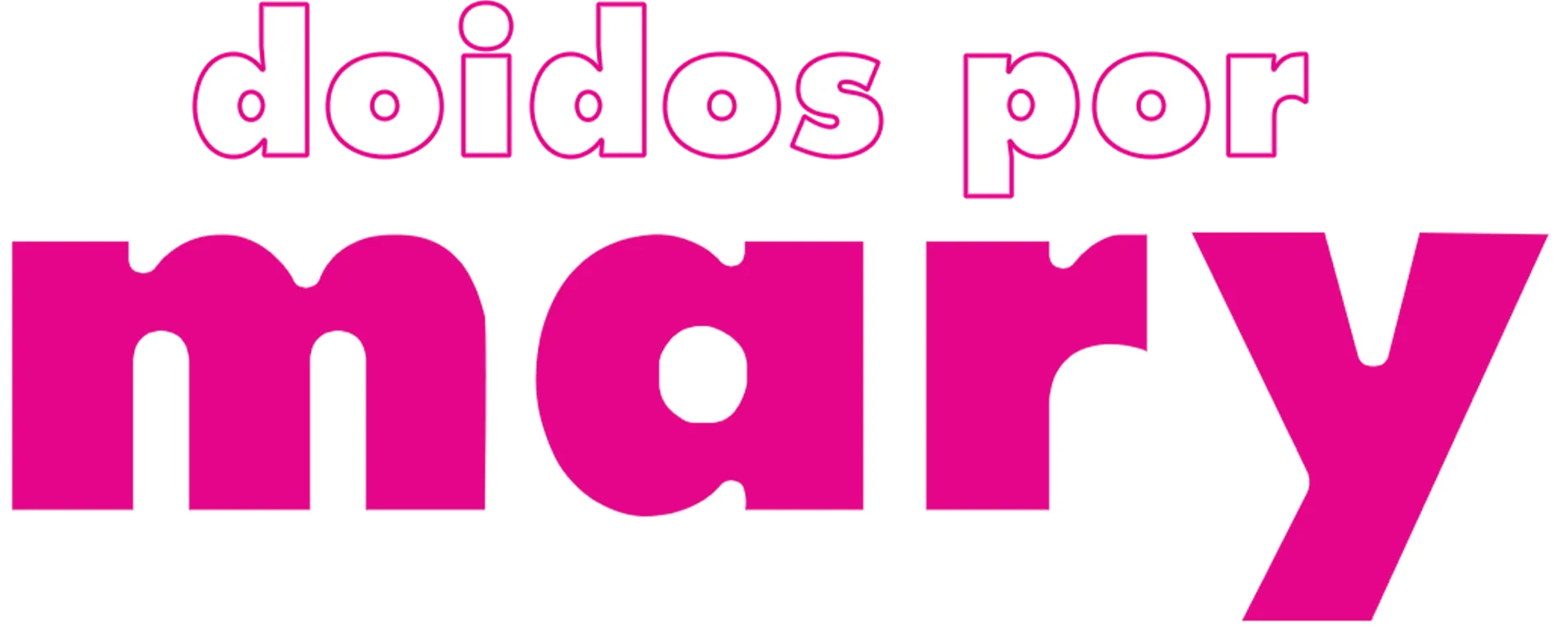 Doidos por Mary