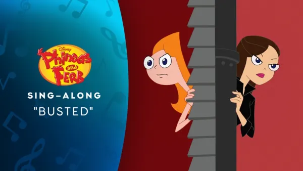 thumbnail - "Busted" (Sing-Along) | Phineas and Ferb Music Video