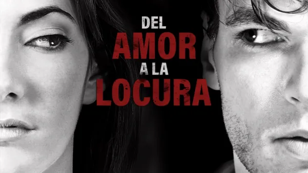 thumbnail - Del amor a la locura