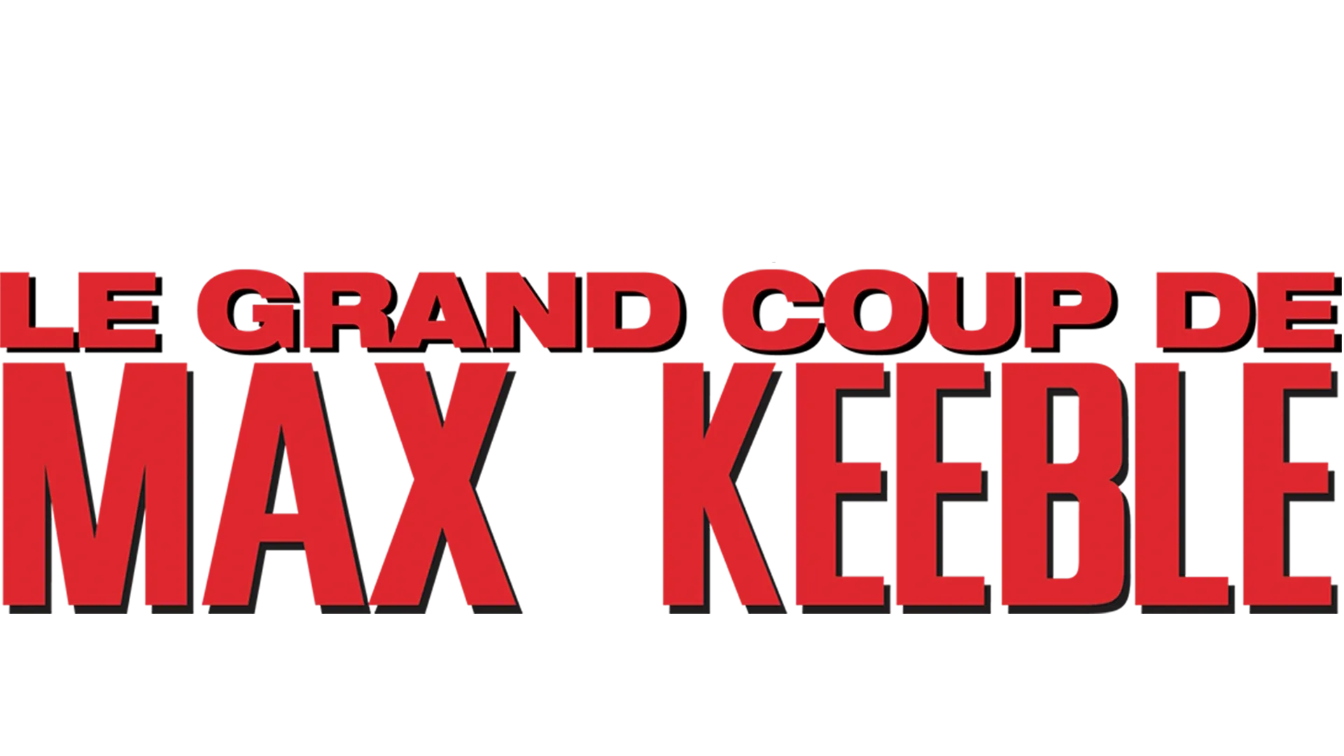 Le Grand Coup de Max Keeble