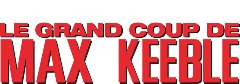 Le Grand Coup de Max Keeble