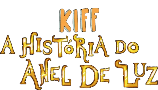Kiff: A História do Anel de Luz