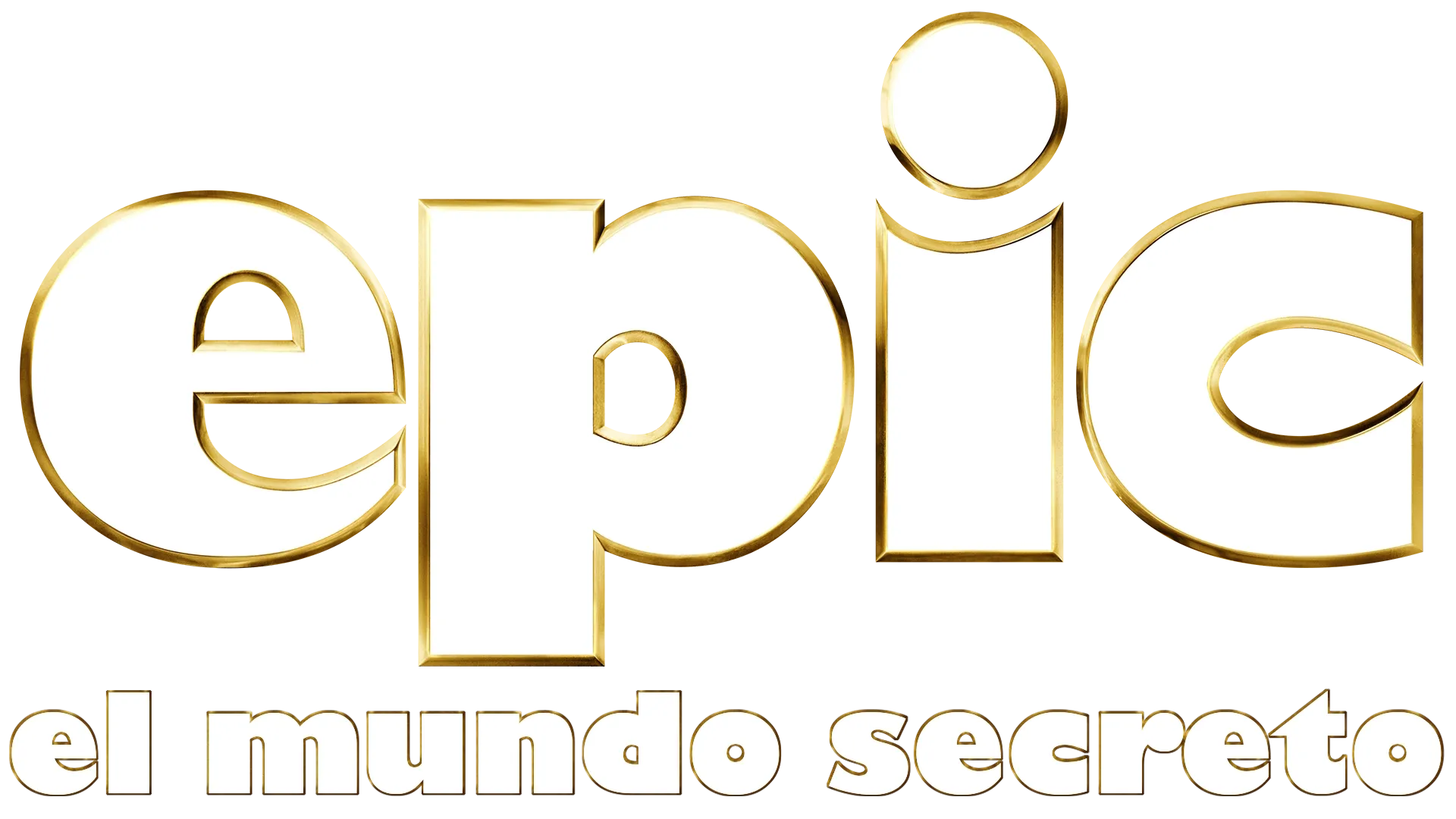 EPIC. EL MUNDO SECRETO
