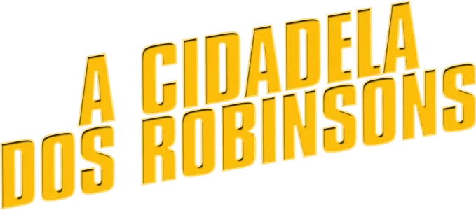 A Cidadela dos Robinsons