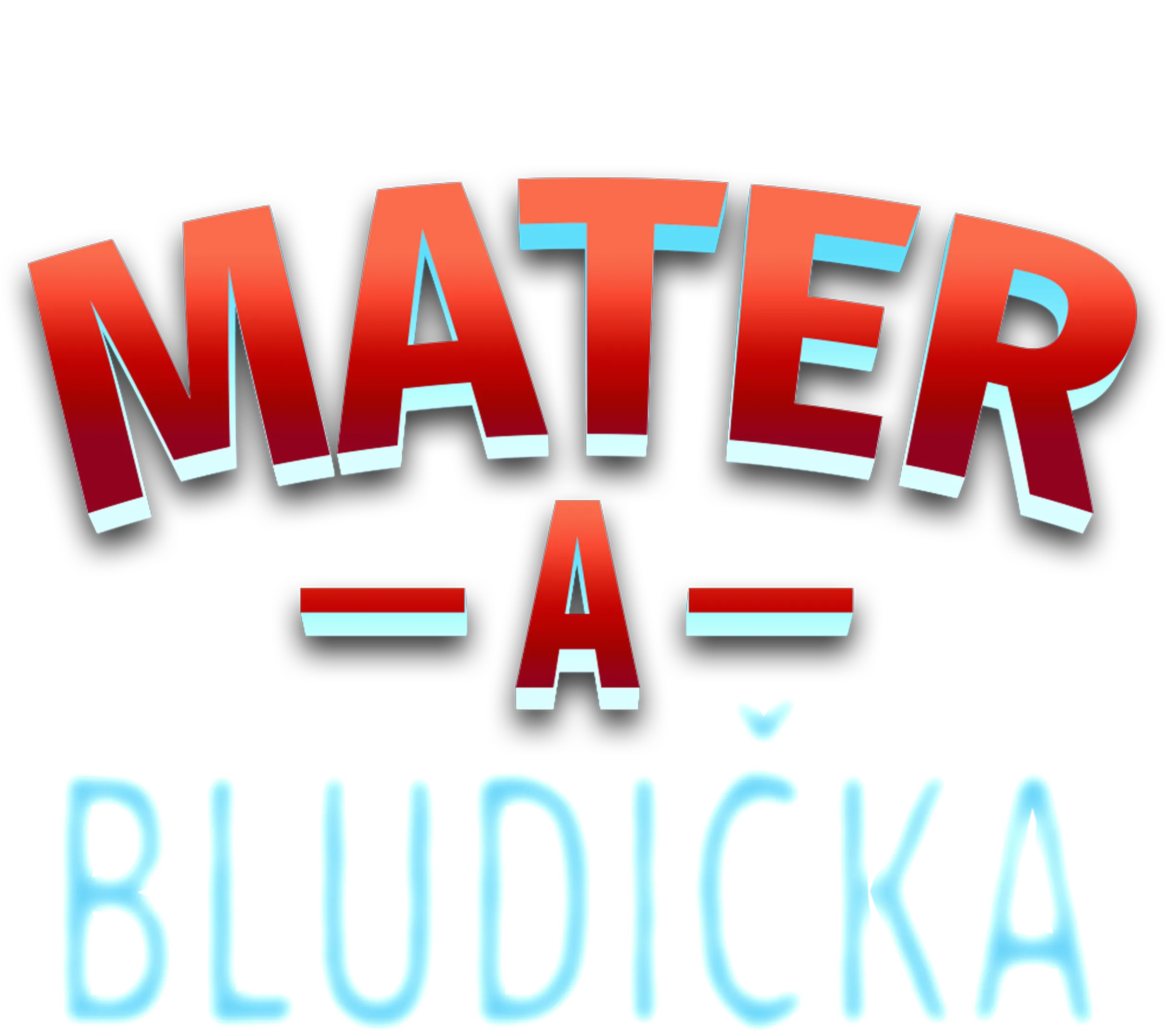 Mater a Bludička
