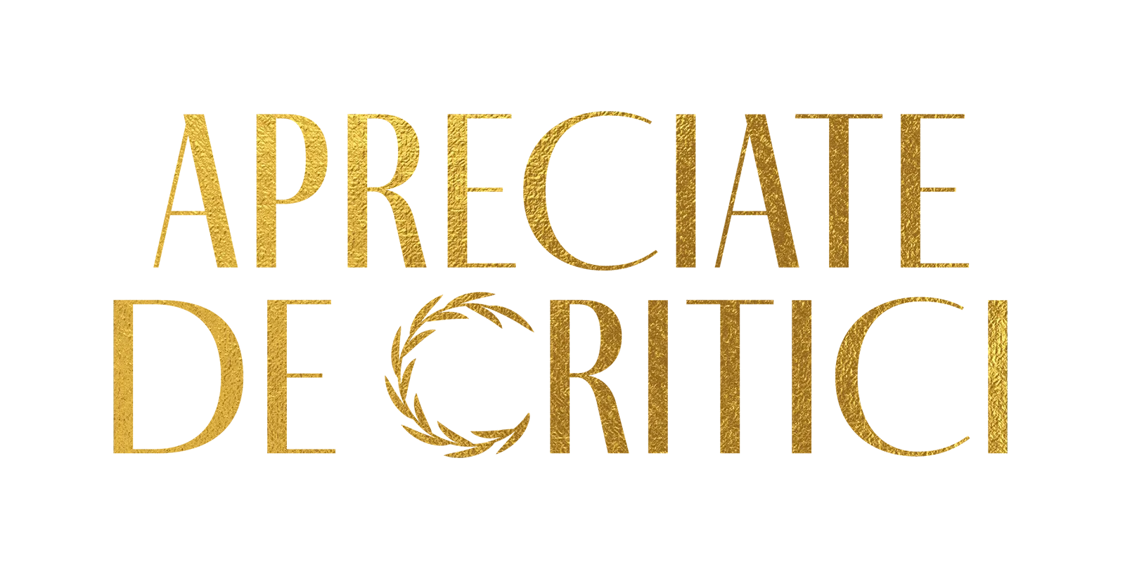Apreciate de critici