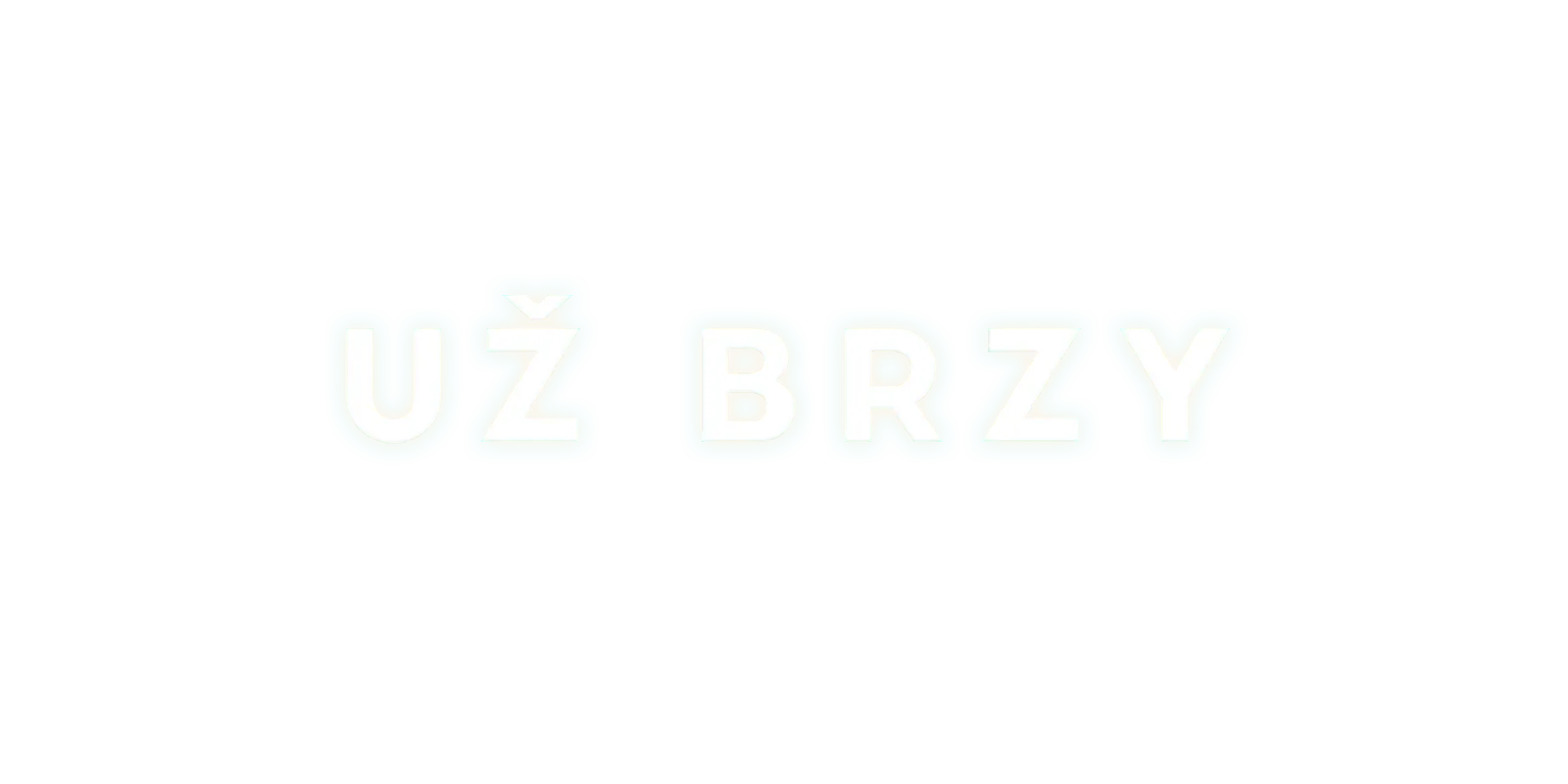 Už brzy