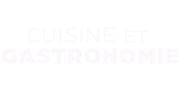 Cuisine et gastronomie