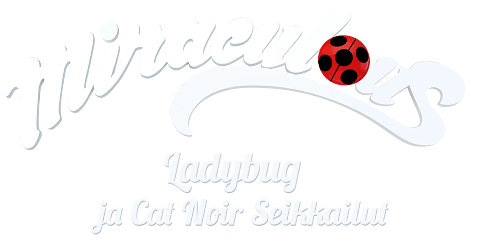 Miraculous: Ladybug ja Cat Noir seikkailut