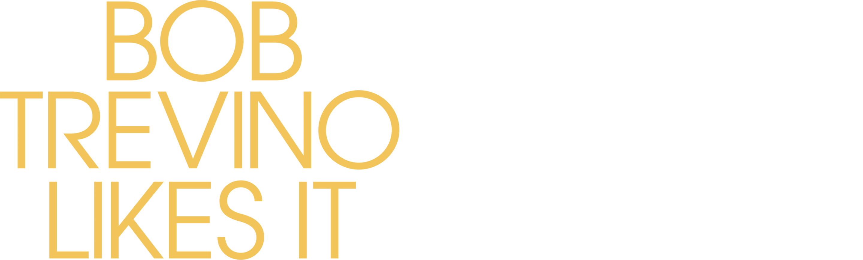 Bob Trevino Likes It