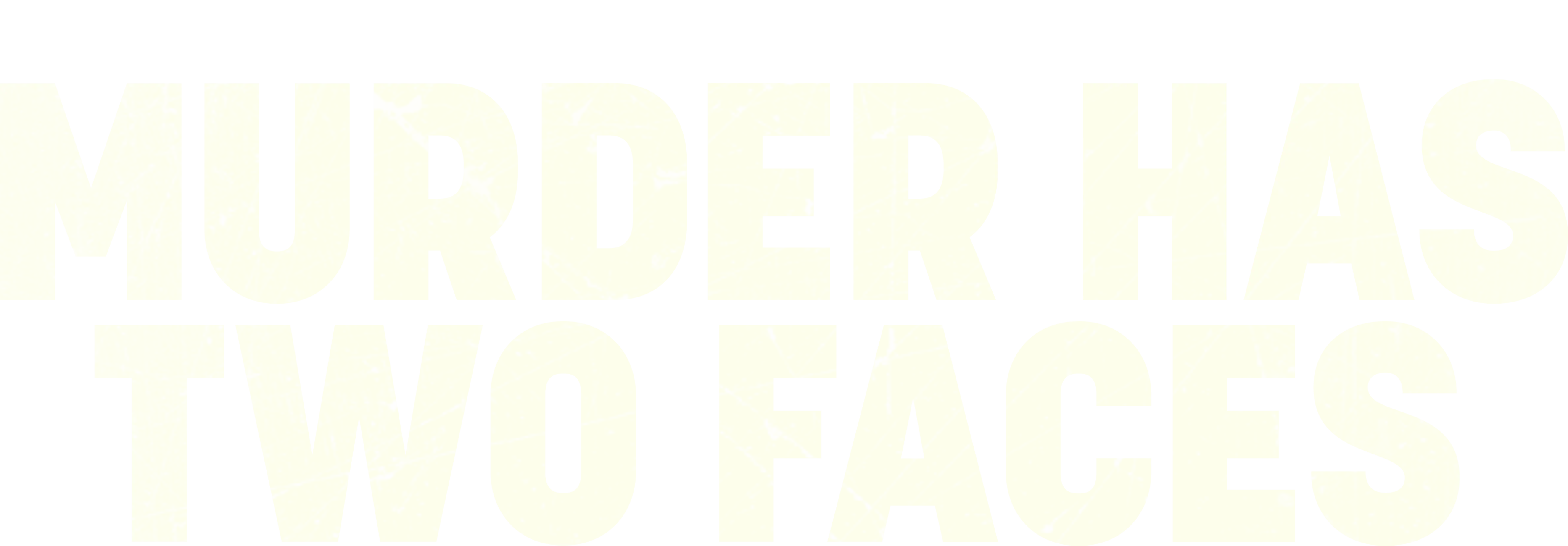 Murder Has Two Faces