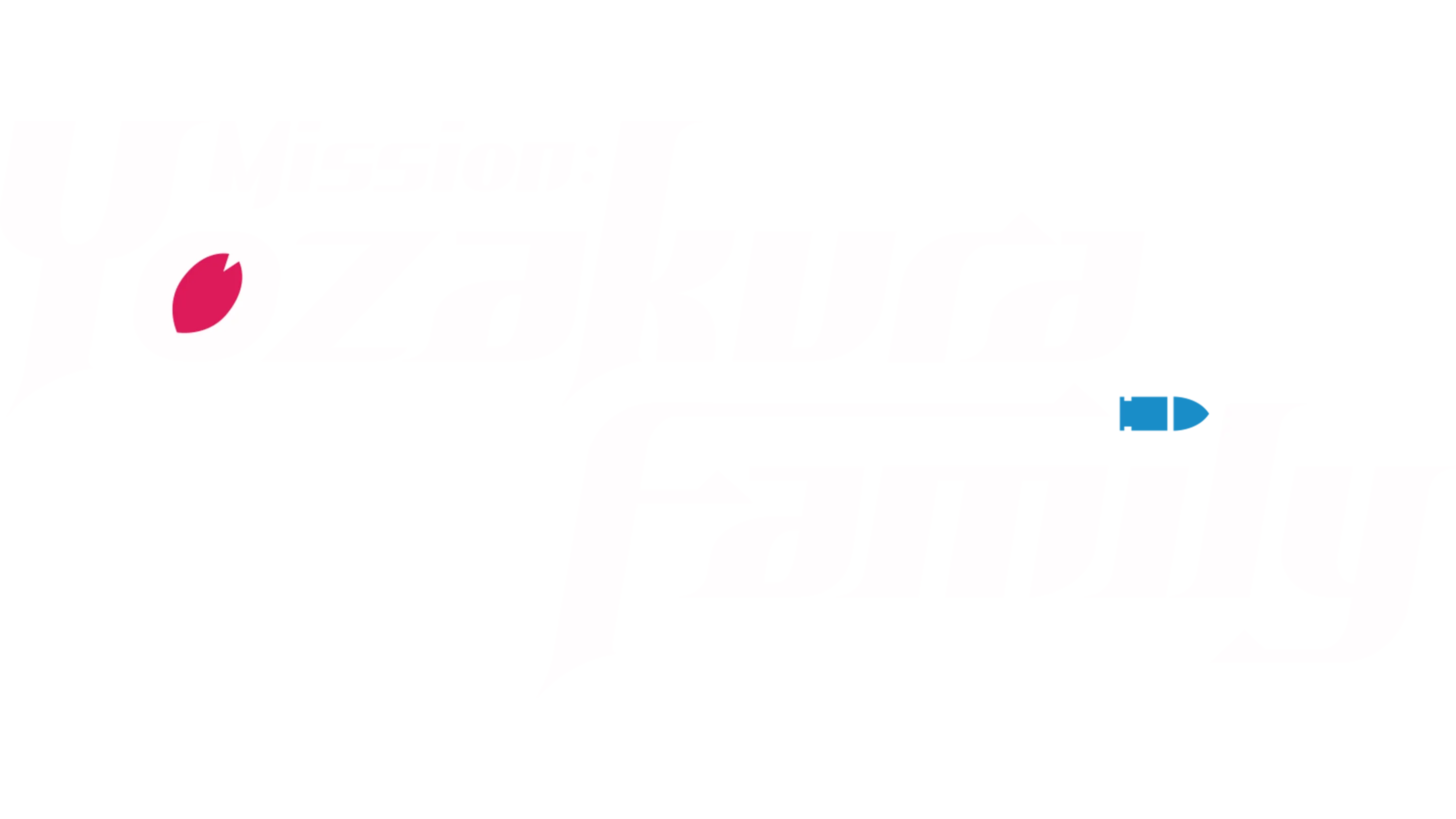 Mission: Yozakura Family