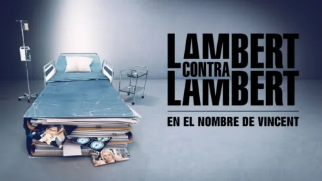 thumbnail - Lambert contra Lambert: En el nombre de Vincent