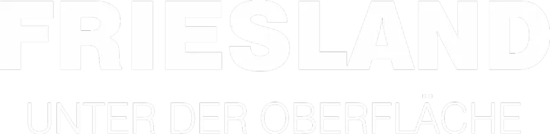Friesland - Unter der Oberfläche